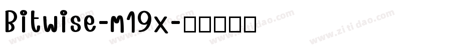 Bitwise-m19x字体转换