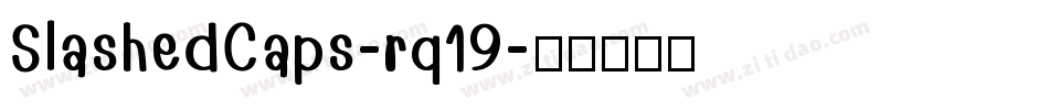 SlashedCaps-rq19字体转换