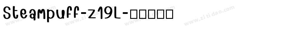 Steampuff-z19L字体转换