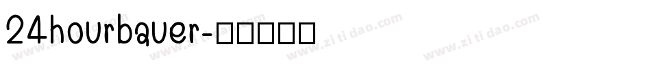 24hourbauer字体转换