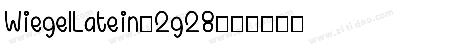 WiegelLatein-2g28字体转换