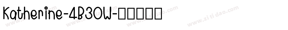 Katherine-4B30W字体转换