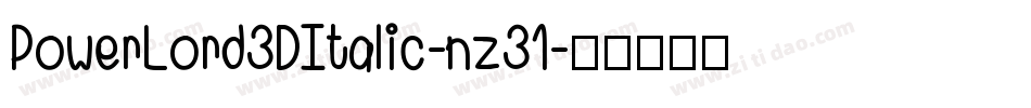 PowerLord3DItalic-nz31字体转换