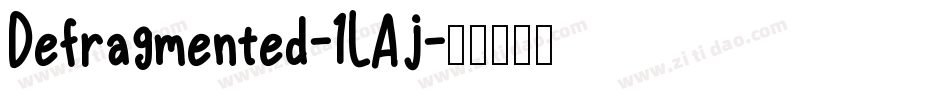 Defragmented-1LAj字体转换