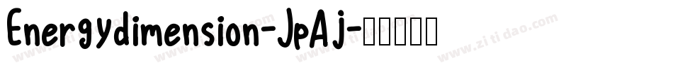 Energydimension-JpAj字体转换