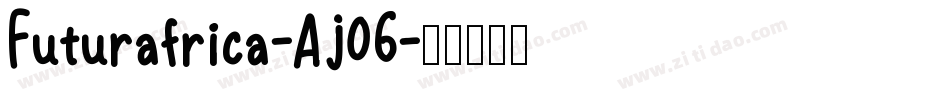 Futurafrica-Aj06字体转换