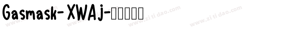 Gasmask-XWAj字体转换