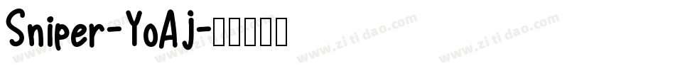 Sniper-YoAj字体转换