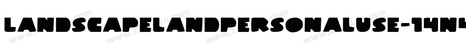 Landscapelandpersonaluse-14n4字体转换