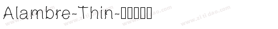 Alambre-Thin字体转换