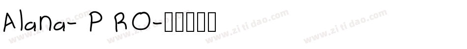 Alana-PRO字体转换
