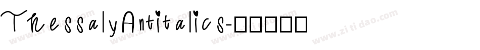 ThessalyAntitalics字体转换