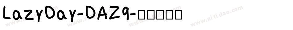 LazyDay-DAZ9字体转换