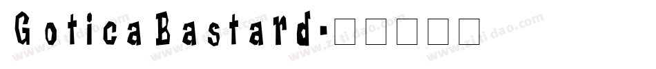 GoticaBastard字体转换