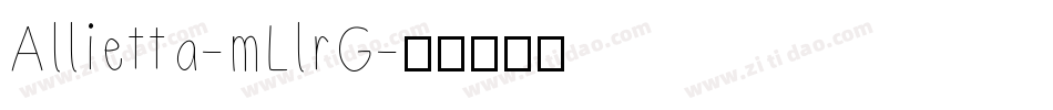 Allietta-mLlrG字体转换