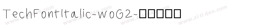 TechFontItalic-woG2字体转换