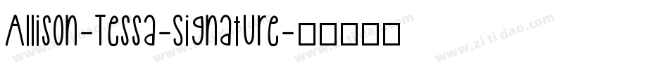 Allison-Tessa-Signature字体转换