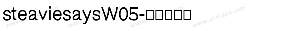 steaviesaysW05字体转换