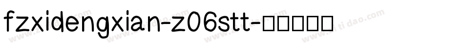 fzxidengxian-z06stt字体转换