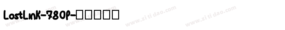 LostLink-780P字体转换