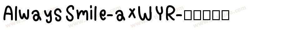 AlwaysSmile-axWYR字体转换