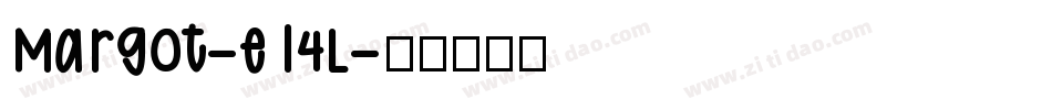 Margot-E14l字体转换