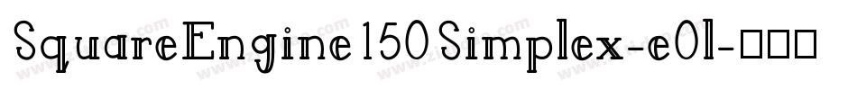 SquareEngine150Simplex-e0l字体转换