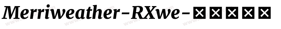 Merriweather-RXwe字体转换