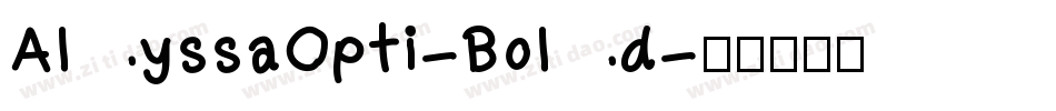 AlyssaOpti-Bold字体转换
