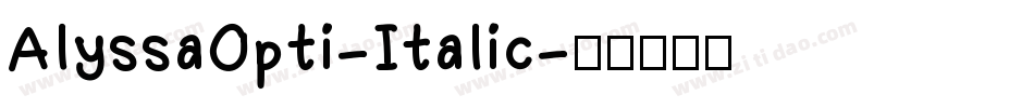 AlyssaOpti-Italic字体转换
