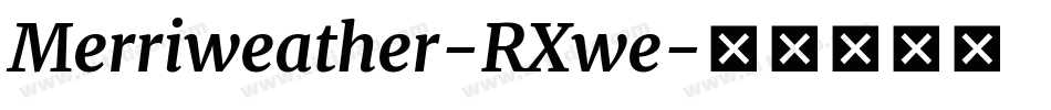 Merriweather-RXwe字体转换