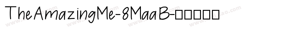 TheAmazingMe-8MaaB字体转换