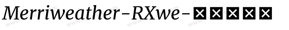 Merriweather-RXwe字体转换