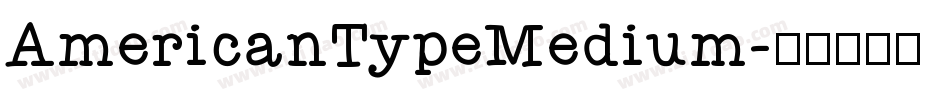 AmericanTypeMedium字体转换