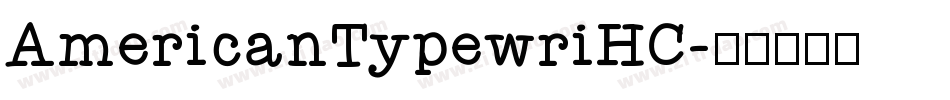 AmericanTypewriHC字体转换