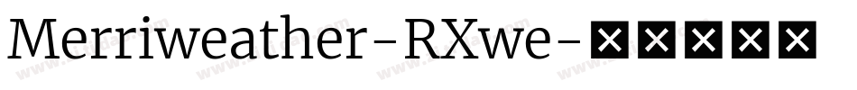 Merriweather-RXwe字体转换