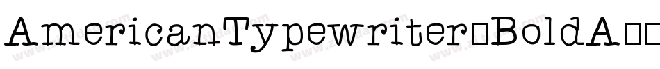 AmericanTypewriter-BoldA字体转换