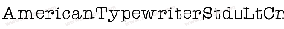 AmericanTypewriterStd-LtCnd字体转换