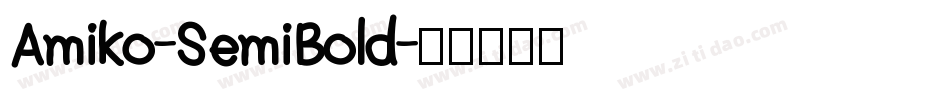 Amiko-SemiBold字体转换