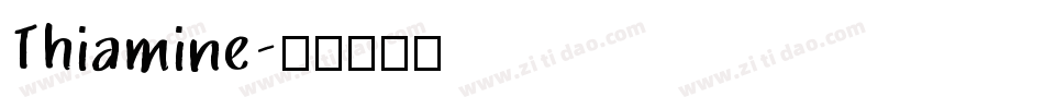 Thiamine字体转换