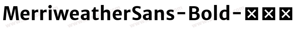 MerriweatherSans-Bold字体转换