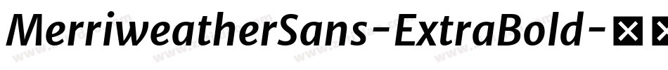 MerriweatherSans-ExtraBold字体转换