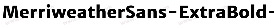 MerriweatherSans-ExtraBold字体转换