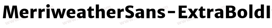 MerriweatherSans-ExtraBoldItalic字体转换