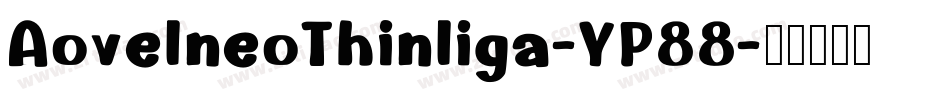 AovelneoThinliga-YP88字体转换