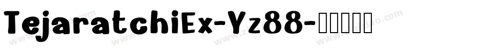 TejaratchiEx-Yz88字体转换
