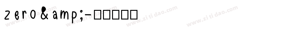 zero&字体转换