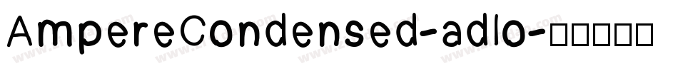 AmpereCondensed-adlo字体转换