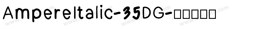 AmpereItalic-35DG字体转换