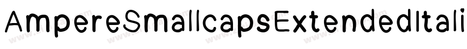 AmpereSmallcapsExtendedItalic-Gw9m字体转换